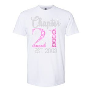 Chapter 21 Est 2003 21st Birthday Gift Softstyle CVC T-Shirt