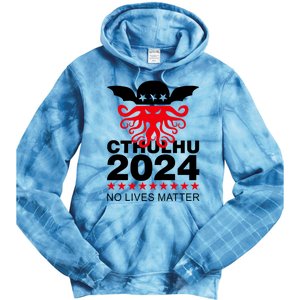 Cthulhu 2024 No Lives Matter Tie Dye Hoodie