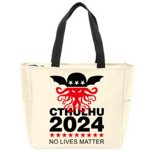 Cthulhu 2024 No Lives Matter Zip Tote Bag