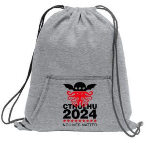 Cthulhu 2024 No Lives Matter Sweatshirt Cinch Pack Bag