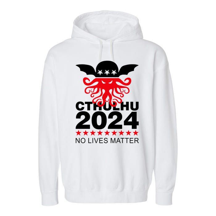 Cthulhu 2024 No Lives Matter Garment-Dyed Fleece Hoodie