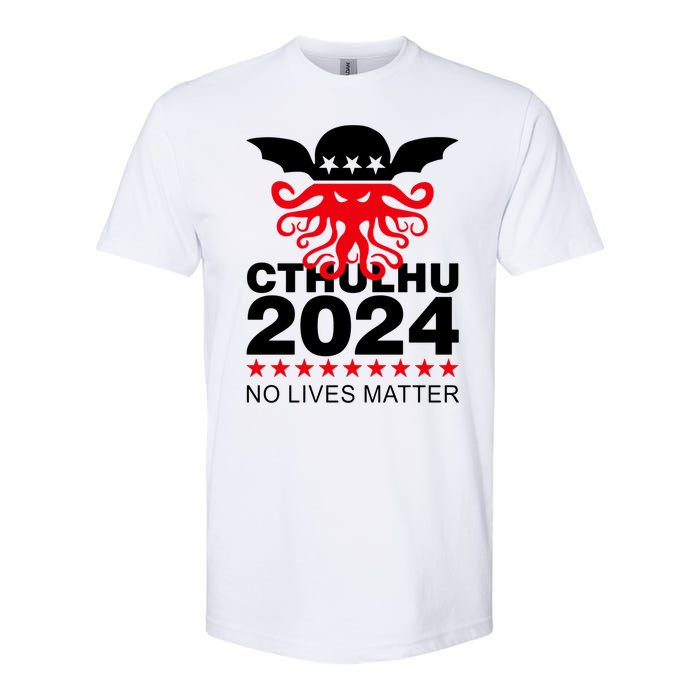 Cthulhu 2024 No Lives Matter Softstyle CVC T-Shirt