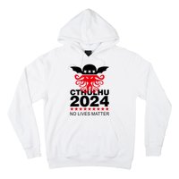 Cthulhu 2024 No Lives Matter Hoodie