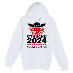 Cthulhu 2024 No Lives Matter Premium Pullover Hoodie