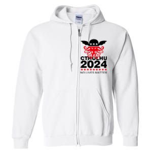 Cthulhu 2024 No Lives Matter Full Zip Hoodie