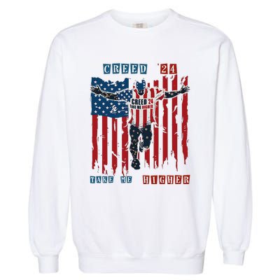 C.R.E.E.D 24 T.A.K.E M.E H.I.G.H.E.R Motivational And Uplifting Garment-Dyed Sweatshirt