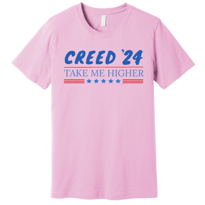 C.R.E.E.D. .24 T.A.K.E M.E. Hig.H.E.R Premium T-Shirt