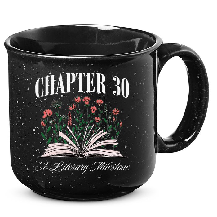 Chapter 30 A Literary Milestone Book Lover Hello 30 Gift 15oz Campfire Ceramic Mug