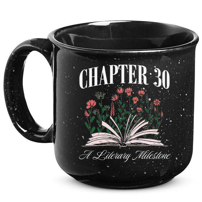 Chapter 30 A Literary Milestone Book Lover Hello 30 Gift 15oz Campfire Ceramic Mug