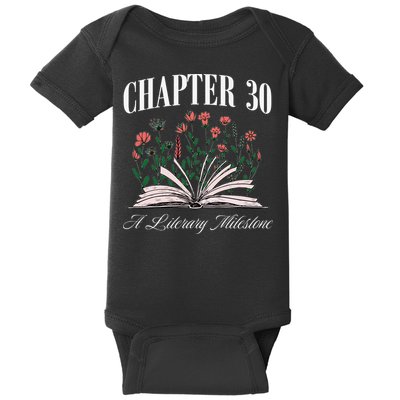 Chapter 30 A Literary Milestone Book Lover Hello 30 Gift Baby Bodysuit