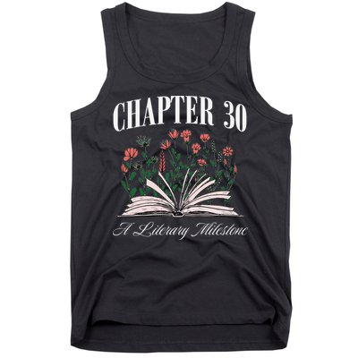 Chapter 30 A Literary Milestone Book Lover Hello 30 Gift Tank Top