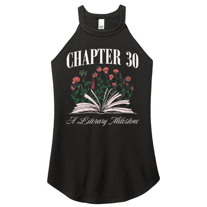 Chapter 30 A Literary Milestone Book Lover Hello 30 Gift Women's Perfect Tri Rocker Tank