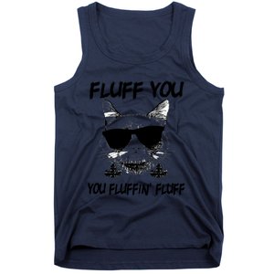 Cats 365 Adult Fluff You You Fluffin' Fluff Funny Cat Kitten Gift Tank Top