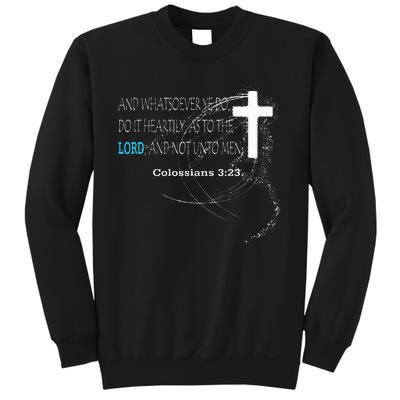 Colossians 323 Sweatshirt