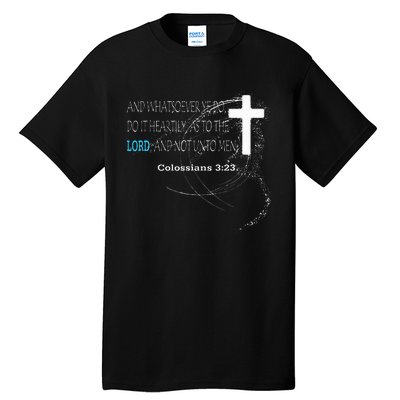 Colossians 323 Tall T-Shirt