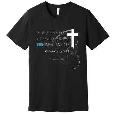 Colossians 323 Premium T-Shirt