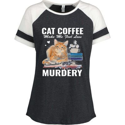 Cats 365 Cats And Coffee Make Me Feel Less Murdery Gift Enza Ladies Jersey Colorblock Tee