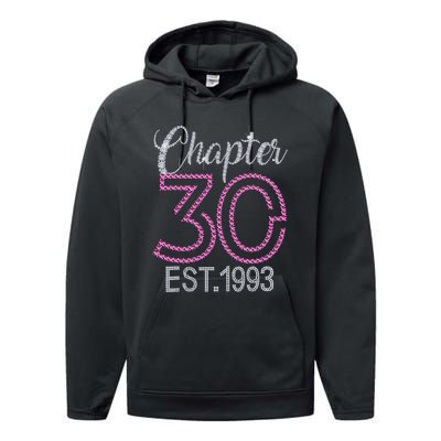 Chapter 30 EST 1993 30th Birthday Gift For Womens Performance Fleece Hoodie