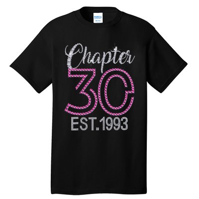 Chapter 30 EST 1993 30th Birthday Gift For Womens Tall T-Shirt