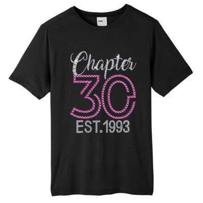 Chapter 30 EST 1993 30th Birthday Gift For Womens Tall Fusion ChromaSoft Performance T-Shirt