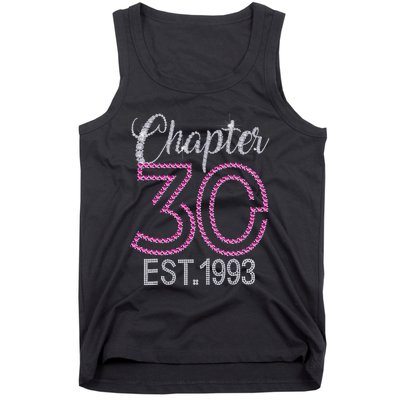 Chapter 30 EST 1993 30th Birthday Gift For Womens Tank Top