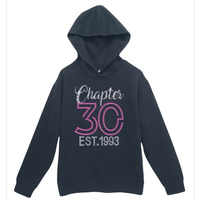 Chapter 30 EST 1993 30th Birthday Gift For Womens Urban Pullover Hoodie