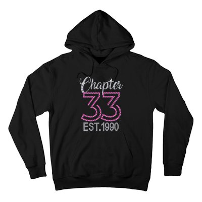 Chapter 33 EST 1990 33rd Birthday Gift For Womens Hoodie