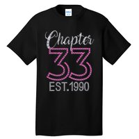 Chapter 33 EST 1990 33rd Birthday Gift For Womens Tall T-Shirt