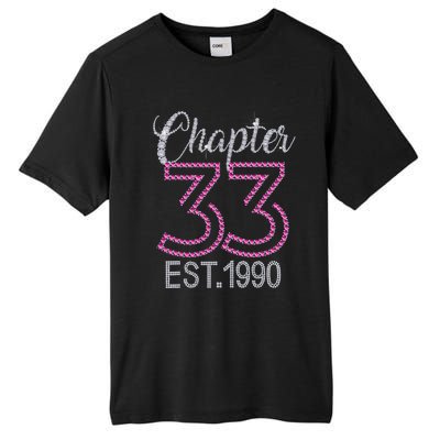 Chapter 33 EST 1990 33rd Birthday Gift For Womens Tall Fusion ChromaSoft Performance T-Shirt