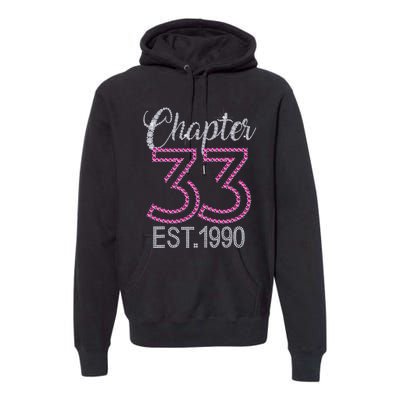 Chapter 33 EST 1990 33rd Birthday Gift For Womens Premium Hoodie