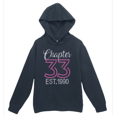 Chapter 33 EST 1990 33rd Birthday Gift For Womens Urban Pullover Hoodie