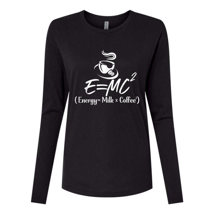 Coffee 365 E=MC Energy = Milk X Coffee Science Funny Womens Cotton Relaxed Long Sleeve T-Shirt