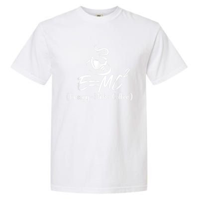 Coffee 365 E=MC Energy = Milk X Coffee Science Funny Garment-Dyed Heavyweight T-Shirt