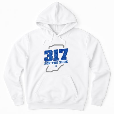 Colts 317 For The Shoe Hoodie