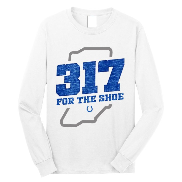 Colts 317 For The Shoe Long Sleeve Shirt