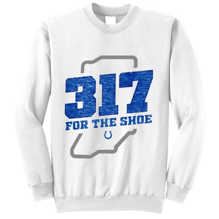 Colts 317 For The Shoe Sweatshirt