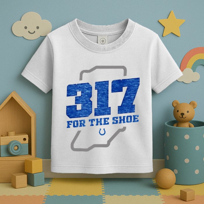 Colts 317 For The Shoe Toddler T-Shirt