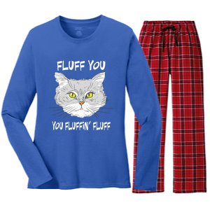 Cats 365 Fluff You You Fluffin' Fluff Funny Cat Kitten Gift Women's Long Sleeve Flannel Pajama Set 