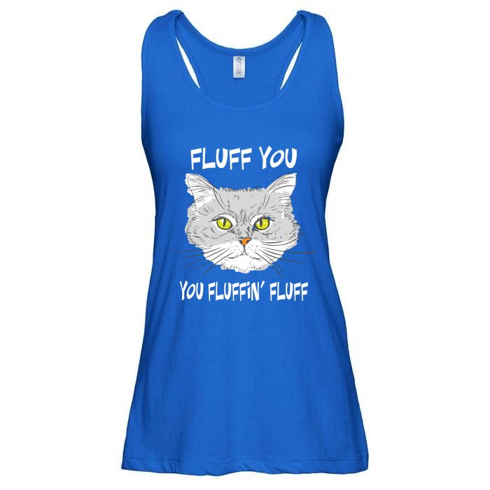 Cats 365 Fluff You You Fluffin' Fluff Funny Cat Kitten Gift Ladies Essential Flowy Tank