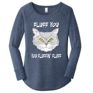 Cats 365 Fluff You You Fluffin' Fluff Funny Cat Kitten Gift Women's Perfect Tri Tunic Long Sleeve Shirt