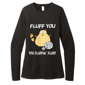 Cats 365 Fluff You You Fluffin' Fluff Funny Cat Kitten Gift Womens CVC Long Sleeve Shirt