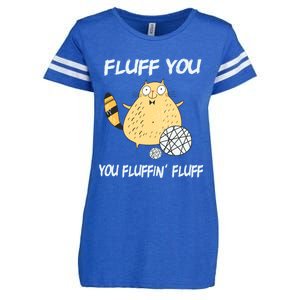 Cats 365 Fluff You You Fluffin' Fluff Funny Cat Kitten Gift Enza Ladies Jersey Football T-Shirt