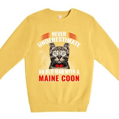 Cats 365 Never Underestimate An Old With A Maine Coon Gift Premium Crewneck Sweatshirt