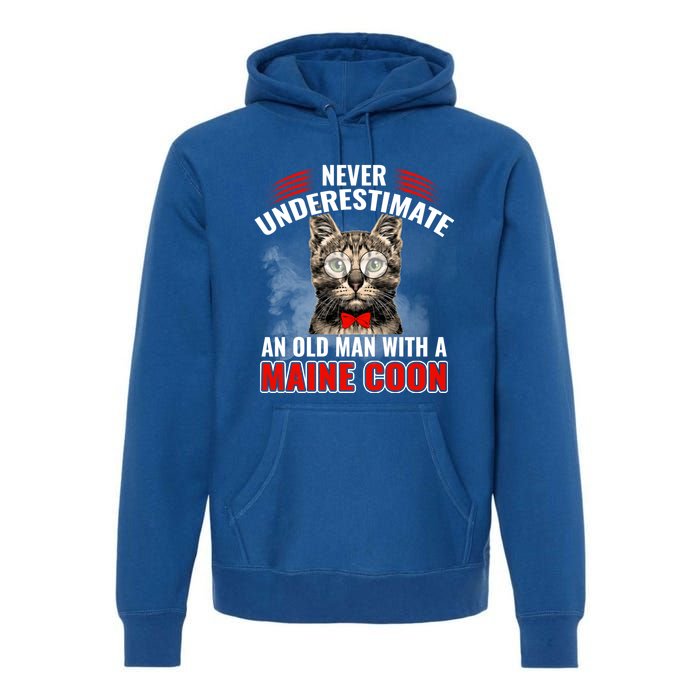 Cats 365 Never Underestimate An Old With A Maine Coon Gift Premium Hoodie