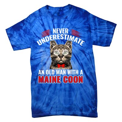 Cats 365 Never Underestimate An Old With A Maine Coon Gift Tie-Dye T-Shirt