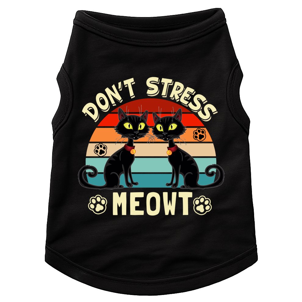 Cats 365 Retro Don't Stress Meowt Angry Cat Meow Gift Doggie Tank