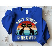 Cats 365 Retro Don't Stress Meowt Angry Cat Meow Gift Sweatshirt