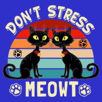Cats 365 Retro Don't Stress Meowt Angry Cat Meow Gift Sweatshirt