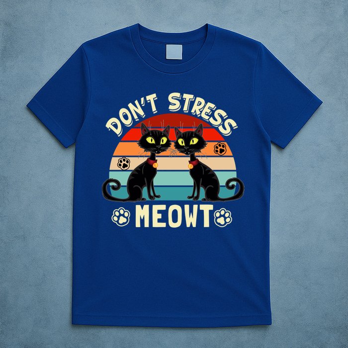 Cats 365 Retro Don't Stress Meowt Angry Cat Meow Gift T-Shirt