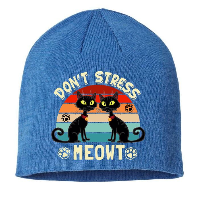Cats 365 Retro Don't Stress Meowt Angry Cat Meow Gift Sustainable Beanie